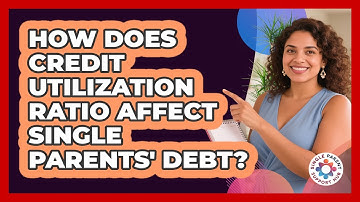 How Does Credit Utilization Ratio Affect Single Parents