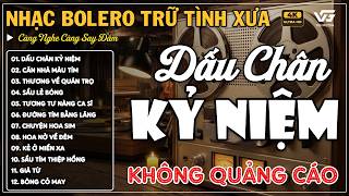 Nhạc Bolero Trữ Tình MỚI NHẤT 2026 NGHE CỰC PHÊ - LK Nhạc Vàng Hải Ngoại Xưa CÀNG NGHE CÀNG SAY ĐẮM