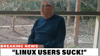 Bill Gates BREAKS DOWN After Linux Users ROAST Windows 11!