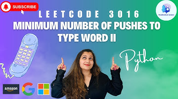 🔥Leetcode 3016. Minimum Number of Pushes to Type Word II - FAANG Interviews Last 1 month Questions🏆