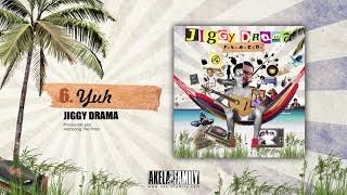 6. Yuh - Jiggy Drama (Album F.L.A.C.O.) | Audio Oficial