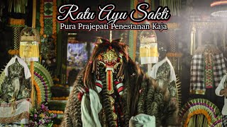 Ratu Ayu Sakti napak pertiwi ring Pura Prajepati Penestanan Kaja -Tunjang angga Sari || Cikho Cis