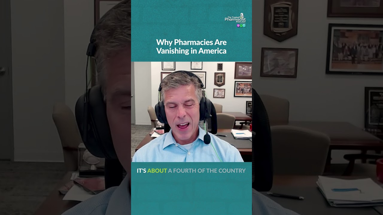 Why Pharmacies Are Vanishing in America | The Trusted Pharmacist Podcast