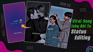 Ishq Bhi Tu Hai Pyar Bhi Tu Hai XML Edit - New Instagram Trend Alight Motion Video Editing
