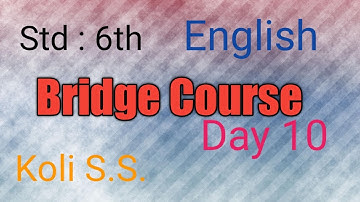 Bridge Course English Std : 6th Day 10
