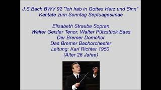 Bach Kantate BWV 92 Ich hab in Gottes Herz und Sinn, Karl Richter 1950
