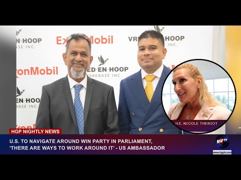 U S TO NAVIGATE AROUND WIN PARTY IN PARLIAMENT THERE ARE WAYS TO WORK AROUND IT US AMBASSADOR