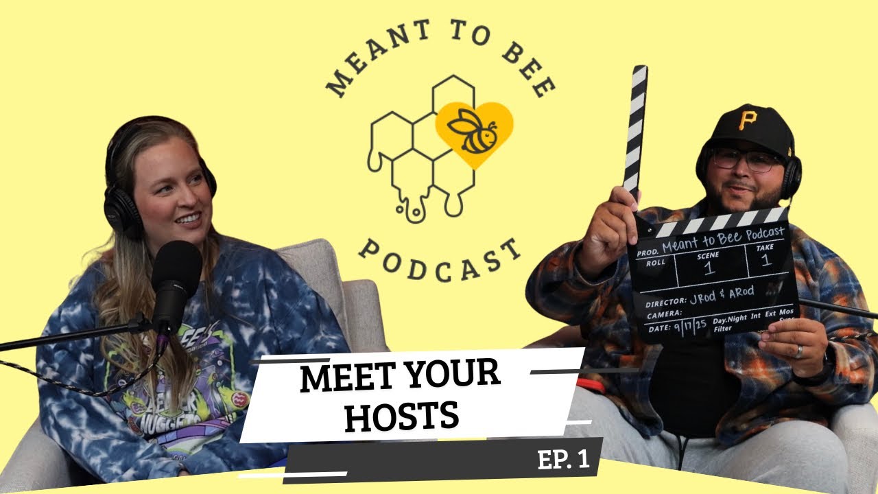 Meant to Bee podcast: Meet your hosts EP.1