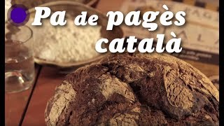 Pa De Pagès Català Pa De Pagès Català