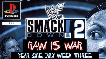 Raw is War, July Week 3, Year 1 | SmackDown! 2 Season Mode Simulation (PS1)