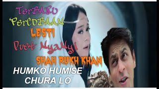 PRECOBAAN LESTI BERDUET NYANYI BERSAMA SHAH RUKH KHAN. HUMKO HUMISE CHURA LO