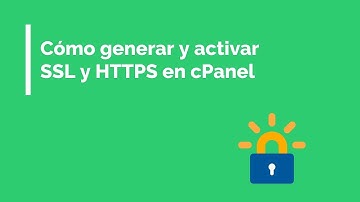 Cómo activar HTTPS y generar SSL en cPanel