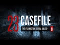 Case 23: The Frankston Serial Killer (Part 1)