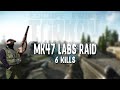 Mk47 labs raid eft  escape from tarkov