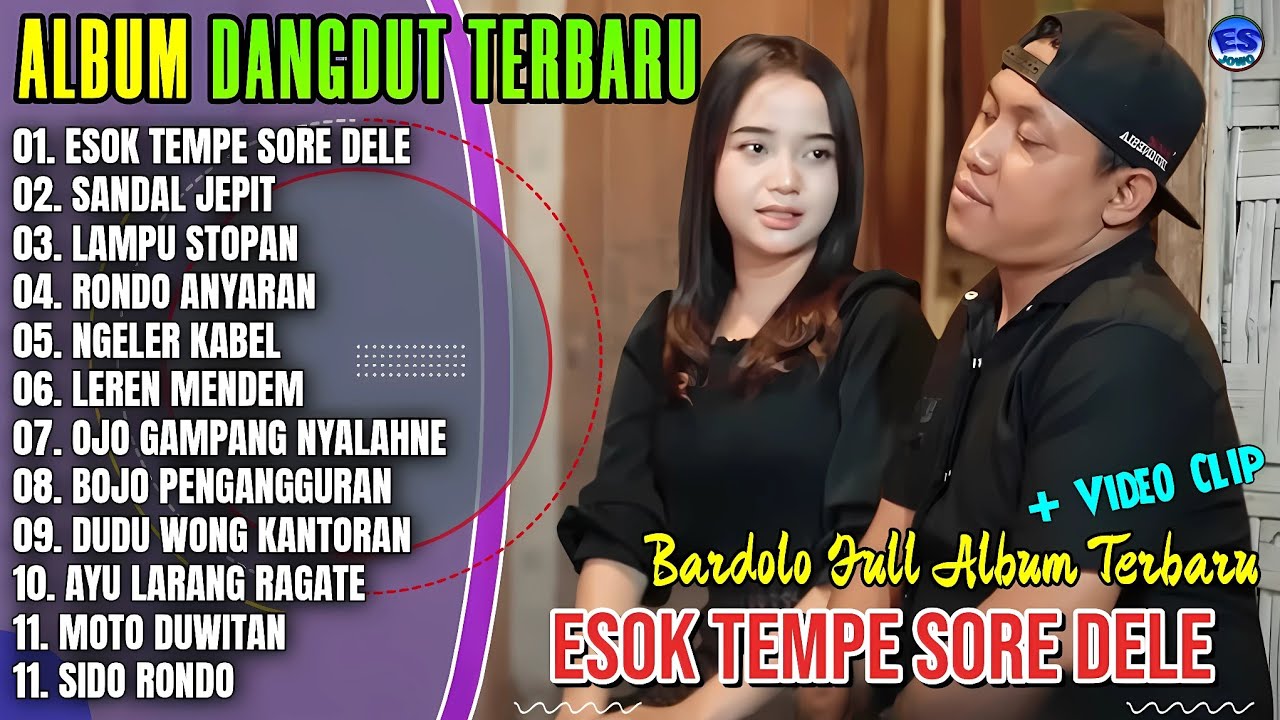 Bardolo Full Album || ESOK TEMPE SORE DELE - SANDAL JEPIT -  Dangdut Jawa Terbaru 2026 - Viral