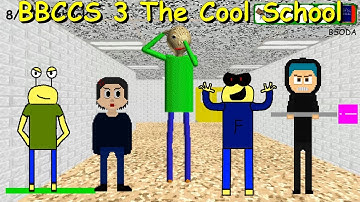 BBCCS 3 The Cool School V1.0 (Baldi