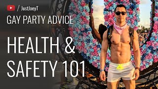 Health & Safety 101 | #Gay #Party #Advice | JustJoeyT screenshot 5