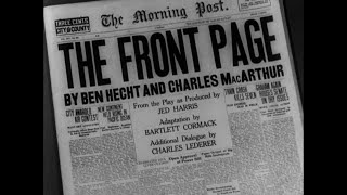 The Front Page (Milestone, 1931) — High Quality 1080p