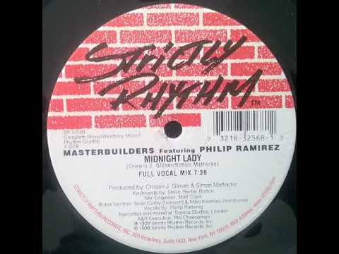 Masterbuilders — Masterbuilders Featuring Philip Ramirez ‎– Midnight Lady (Full Vocal Mix)