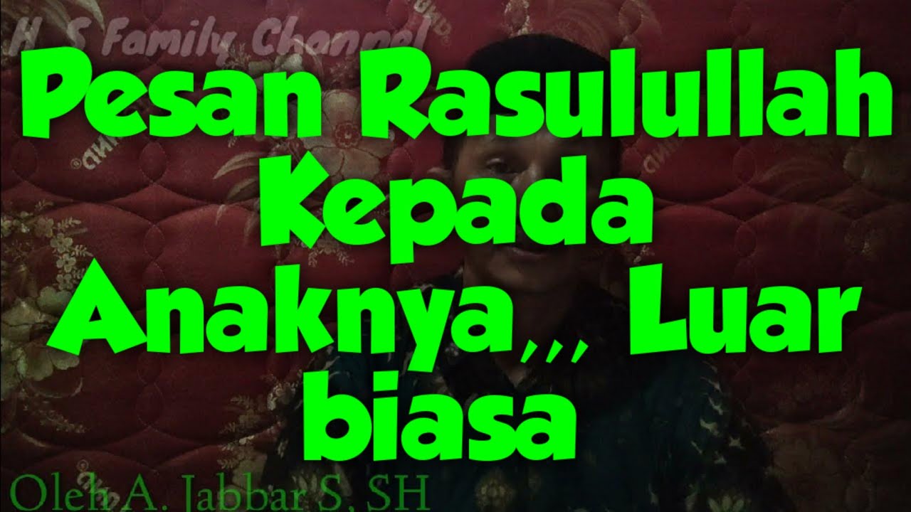 Pesan Rasulullah Saw Kepada Sitti Fatimah Assahrah,,Dalam Dialeg Kitta Makassar