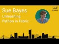 Unleashing Python in Fabric