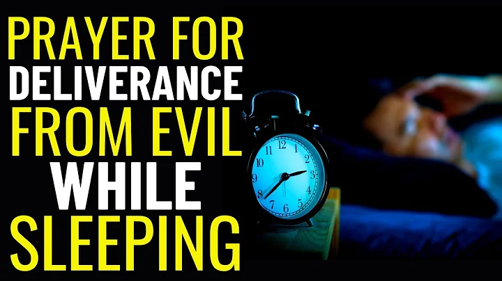( ALL NIGHT PRAYER ) Prayer For Deliverance From E...