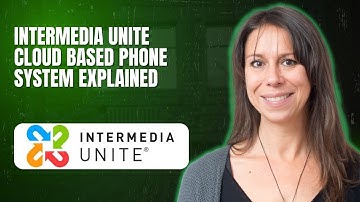 Intermedia Unite Cloud Based Phone System Explained