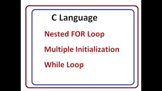Learn C in TELUGU-Nested FOR Loop,While Loop.