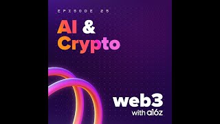 ep 27 – AI & Crypto