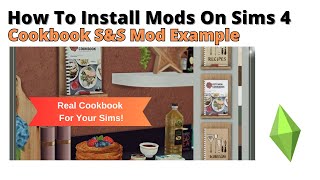 How To Install Cookbook S&S Mod For Sims 4 | 2024