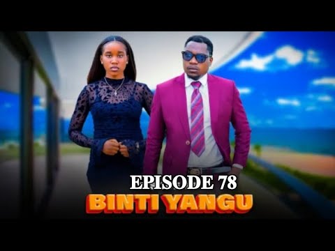 BINTI YANGU Full Episode 78 Love