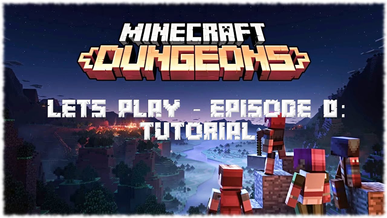 Let's Play - Minecraft Dungeons Ep 0 - YouTube