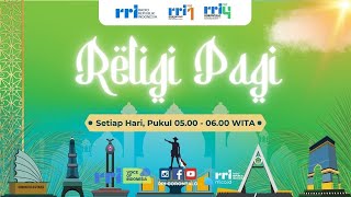 RELIGI PAGI EDISI 9 RAJAB 1447 H \