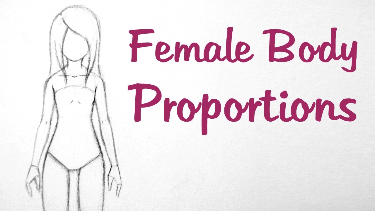 How To Draw Manga Female Body Proportions Youtube - roblox body template drawing