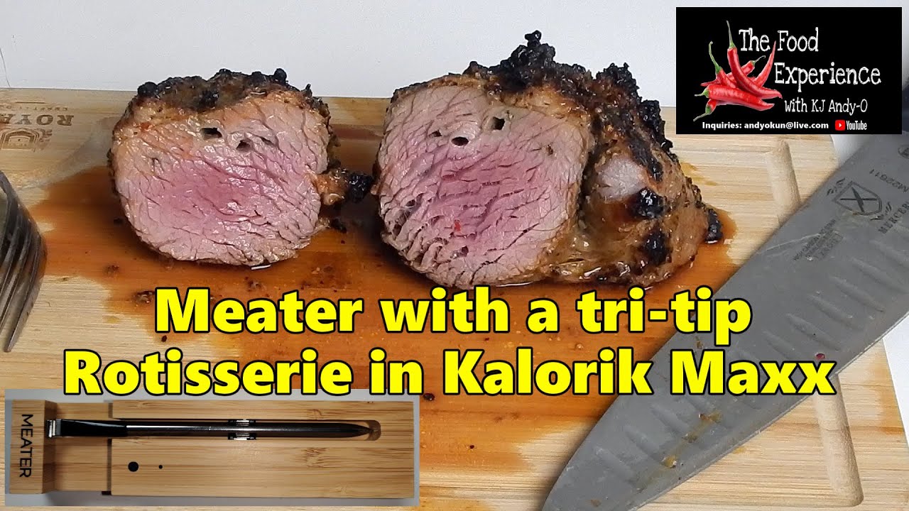 Meater Wireless Temp Probe - Tri-tip on rotisserie in Kalorik Maxx Air