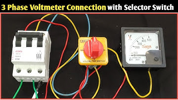 Voltmeter Connection with Selectot Switch! 3 Phase Voltmeter Connection! @SNTECHNICAL