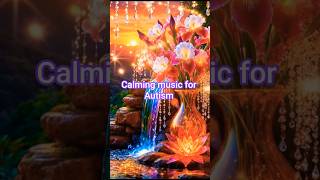 Calming music for Autism 🌿#soulrelaxmusic @soulrelaxyt# #relaxing #stressrelief #autismcalming