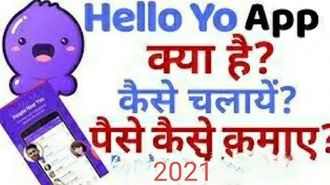 Hello Yo App || Hello Yo App Kaise Chalaye || Hello Yo Kaise Use Kare || Hello Yo App How To Use2021