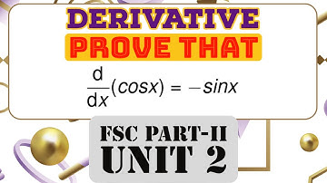 The Derivative of Cosine Made Easy: Simple Proof Using Limit Definition - Calculus Tutorial FSC Math