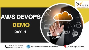Day 1 | AWS DevOps Demo | AWS DevOps Training in KPHB Hyderabad| @VCUBESoftwareSolutions