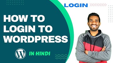 How To Login To WordPress | Access Your Admin Dashboard