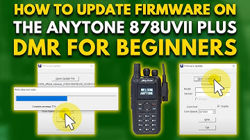How to Update Firmware on the AnyTone 878UVII Plus | DMR for Beginners