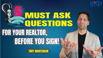 5 Essential Questions To Ask your REALTOR Before Committing Don