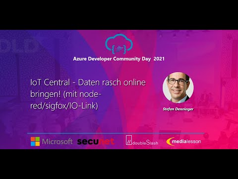 AzDevCom 2021 IoT Central - Daten rasch online bringen! (mit node-red/sigfox/IO-Link)