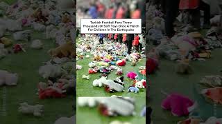 Turkish Football Fans Showered A Match With Thousands Of Soft Toys For Children In The Earthquake screenshot 4