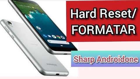 Hard Reset /  formatar SHARP Androidone