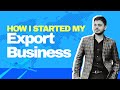 How i start my export business 1 crore