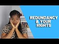 WHAT IS REDUNDANCY & WHAT ARE YOUR RIGHTS (UK)