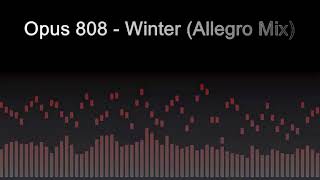 Opus 808 - Winter (Allegro Mix)