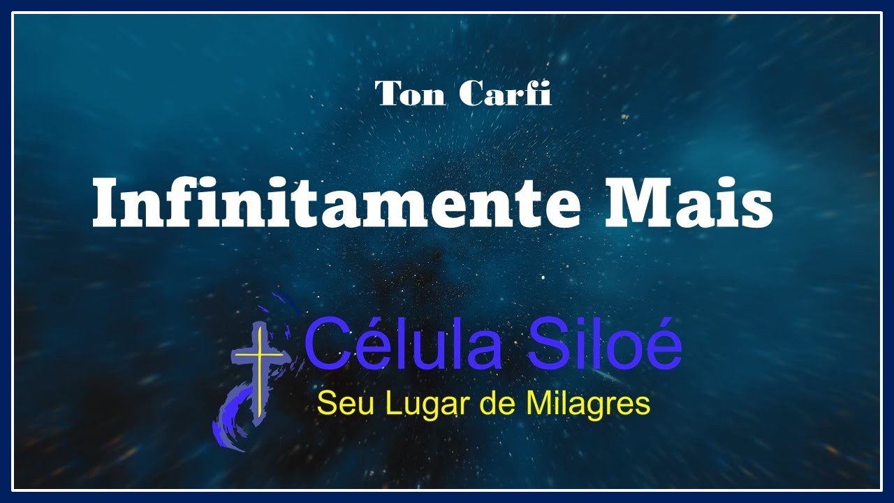 Ton Carfi - Infinitamente Mais. 